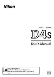 Nikon D4s manual. Camera Instructions.